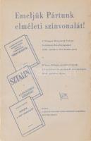 1949 Emeljük Pártunk elméleti színvonalát! A Magyar Dolgozók Pártja Politikai Bizottságának 1949. október 20-i határozata. Rákosi Mátyás elvtárs beszéde a Pártfőiskola megnyitó ünnepségén 1949. október 22-én. Bp., Athenaeum-ny., 16 p. Kiadói tűzött papírkötés.