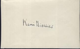 cca 1930 Karin Michaelis (1872-1950) német írónő saját kezű aláírása kivágáson, cca 1930 Karin Michaelis (1872-1950) Autograph signature of the German writer
