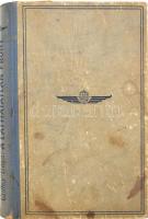 Czillei Géza: Láthatatlan front. A repülő ember 5. köt. Bp., 1942, Magyar Repülő-Stádium 211 p. Kiad...