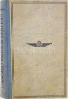 Tomor László: Harcok az orosz égen. A repülő ember I. köt. Bp.,[1942], Magyar Repülő Sajtóvállalat-S...