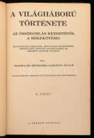 Olysói és Héthársi Gabányi János: A világháború története. I.-II. kötet. Az utolsó felvonások.. Bp.,...