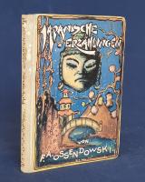 Ossendowski, Antoni Ferdinand: Japanische Erzählungen. Einzig autorisierte Bearbeitung aus dem Polonischen: Frau Ada Propper. [Bécs] Wien, 1924. ,,Eurasia&quot; Internationale Verlagsgesellschaft (Druck von Emil M. Engel). 222 p. Első német kiadás. Ferdynand Antoni Ossendowski (1876-1945) lengyel utazó, író, a Lengyel Földrajzi Társaság elnöke. A Szentpétervárott tanult tudós, a tomszki műszaki egyetem tanára, a szibériai bányászat szakértője az első világháború előtt jelentős utazásokat tett Kelet-Ázsiában..A címoldallal szemközt a szerző portréja. Aranyozott gerincű, Pán József színes rajzával illusztrált kiadói félvászon kötésben. Jó példány.