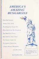 Sisa Stephen: America&#039;s amazing Hungarians. Huddleston, 1987. 64p.