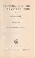 Künkel, Fritz:
Einführung in die Charakterkunde. Mit 2 Abbildungen und 2 Tabellen.
[Lipcse] Leipzi...