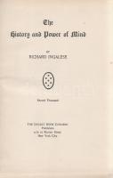 Ingalese, Richard: 
The History and Power of Mind.
New York City, (1903). The Occult Book Concern ...