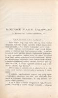 Dodel, Arnold: 
Mózes-e vagy Darwin? Írta Dodel Arnold. A kilenczedik kiadás után fordította Tarcza...