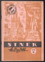 1958 Sínek között. A KPM Vasúti Főosztály irodalmi körének lapja. IV. évf. 4. sz., 1958. november. Benne többek közt Rakovszky József: Lenin c. verse, Ludwig Rohbock metszeteinek reprodukciói, stb. Kiadói tűzött papírkötés, helyenként kissé foltos, 96 p. Megjelent 1000 példányban.