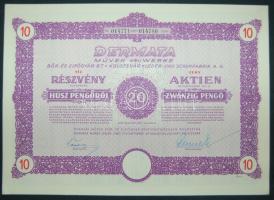 1941. "DERMATA Művek Bőr- és Cipőgyár Részvénytársaság, Kolozsvár" részvénye 20P-ről, német és magyar nyelven, szelvényekkel