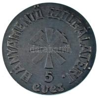 ~1970-1980. "5 éves bányamentő szolgálatért" fém emlékérem (70mm) T:AU
Hungary ~1970-1980...