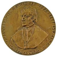 Borsos Miklós (1906-1990) 1987. &quot;JOANNES LADISLAVS PYRKER 1772-1847 - ARCHIEPIS COPVS AGRIENSIS 1827-1847 / ANNIVERSARIVM CONSECRATIONIS ECCLESIAE METROPOLITANAE AGRIENSIS - IN MEMORIAM 1837-1987&quot; kétoldalas, öntött bronz emlékérem (116mm) T:AU Hungary 1987. &quot;JOANNES LADISLAVS PYRKER 1772-1847 - ARCHIEPIS COPVS AGRIENSIS 1827-1847 / ANNIVERSARIVM CONSECRATIONIS ECCLESIAE METROPOLITANAE AGRIENSIS - IN MEMORIAM 1837-1987&quot; double-sided, cast bronze commemorative medallion. Sign.: Miklós Borsos (116mm) C:AU