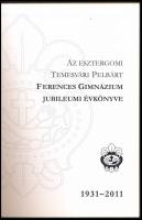 Az esztergomi Temesvári Pelbárt Ferences Gimnázium jubileumi évkönyve 1931-2011. Szerk.: Keppel Dáni...