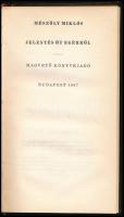 Mészöly Miklós: Jelentés öt egérről. Bp., 1967, Magvető. Első kiadás. Kiadói kartonált papírkötés, s...