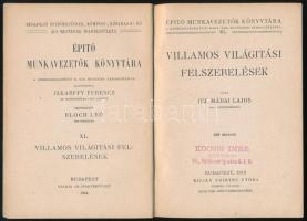 Mádai Lajos: Villamos világítási felszerelések. Bp., 1918, Kilián Frigyes 238p . + 4. Rok reklámmal ...