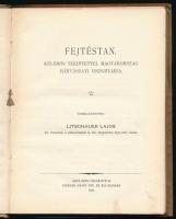Litschauer Lajos: Fejtéstan. Különös tekintettel Magyarország bányászati viszonyaira.
Selmeczbánya,...