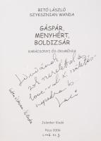 Bitó László - Szyksznian Wanda: Gáspár, Menyhért, Boldizsár. Karácsonyi ős-ökuménia. A szerző, Bitó ...