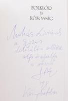 Hoppál Mihály: Folklór és közösség. A szerző, Hoppál Mihály (1942-) Széchenyi-díjas etnológus, folkl...