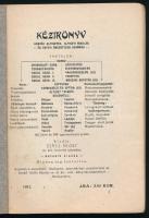 Segédlet az ifjúség lövészetbeni kiképzéséhez. A katonai zsebkönyv 1. füzete. Bp., 1911. 191p. Kissé...