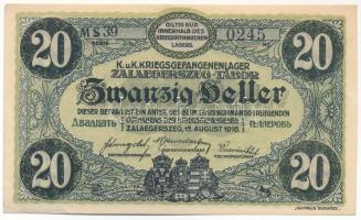 Zalaegerszeg / hadifogolytábor 1916. augusztus 15. 20f arab sorozat és sorszámmal, "MS" je...