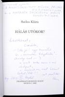 Széles Klára 3 műve. Mind a 3 a szerző, Széles Klára (1936-) irodalomtörténész, kritikus által Mohás...