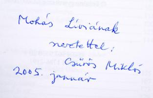 Csűrös Miklós 2 műve. Mind a kettő szerző, Csűrös Miklós (1944-2015) irodalomtörténész által Mohás L...