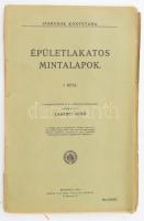 Feyér Gyula: Épületlakatos mintalapok. I. rész. Bp. (1915) Korvin Testvérek. 28p. + 10 t mell (hiányos). Iparosok könyvtára. Korabeli sérült papírmappában.