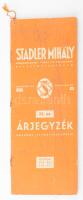 cca 1930 Stadler Mihály 22. sz. árjegyzék sodrony- és lakatosárukról. 28p. Képes termékbemutató füzet, firkákkal.