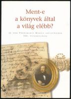 Kovács Ida (szerk.): Ment-e a könyvek által a világ elébb? 26 vers Vörösmarty Mihály születésének 200. évfordulóján. Bp., 2001, Petőfi Irodalmi Múzeum. A versek kéziratainak hasonmásával! Kiadói papírkötés, jó állapotban.