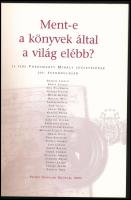 Kovács Ida (szerk.): Ment-e a könyvek által a világ elébb? 26 vers Vörösmarty Mihály születésének 20...