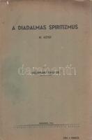 Hillebrand Jenő:  A diadalmas spiritizmus. III. kötet. Budapest, 1941. (Szerző) Kertész József ny., Karcag. 69 + [1] p. + 5 t. (kétoldalas). Egyetlen kiadás. Hillebrand Jenő (1884-1950) régész, antropológus, a magyar ősrégészet, őskőkori régészet kiemelkedő alakja, pályája végén spiritiszta tanulmányokba kezdett. Szenvedélyes hangon megírt iratában az esetleírásokon kívül a keresztény hit és a spiritiszta eljárások közötti alapvető ellentmondást kívánja felszámolni. Érdekes adaléka beszámolójának, hogy kimondottan megrója a természettudományos felkészültség nélküli spiritisztákat. Hillebrand Jenő kötete érdekes kivétel a spiritiszta iratok között, ugyanis nélkülözi az okkult-teozofikus beszédmód általános célozgatásait szellemvilágok, asztrális és egyéb síkok sokaságairól. Példányunk fűzése laza, a fedőborítók fűzése gyenge. Fűzve, sérült kiadói borítóban.