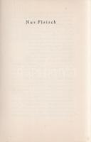 Jack London: 
Nur Fleisch. Einzig berechtigte Übersetzung von Erwin Magnus. [Elbeszélések.]
Berlin...