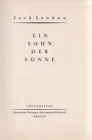 Jack London: 
Ein Sohn der Sonne. Einzig berechtigte Übersetzung von Erwin Magnus. [Elbeszélések.]
...