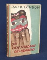 Jack London:  In den Wäldern des Nordens. Einzig berechtigte Übersetzung von Erwin Magnus. [Elbeszélések.] Berlin, (1926). Universitas Deutsche Verlags-Aktiengesellschaft (Druck von P. Schmid & Co.) 258 + [6] p. Első német kiadás. Jack London (1876-1916) amerikai író novellatermése nagyrészt három-négy téma körül csoportosul: alaszkai történetekre, kaliforniai csavargótörténetekre, délszaki történetekre, illetve tudományos-fantasztikus elbeszélésekre osztható. Gyűjteményünk az eredeti nyelven 1902-ben megjelent, alaszkai történeteket közzétevő ,,Children of the Frost" című kötet első teljes német kötetkiadása. A címlap verzóján régi tulajdonosi bejegyzés. (Das gesamte Werk Jack Londons.) Feliratozott kiadói egészvászon kötésben, felül színes festésű lapszélekkel, színes, illusztrált kiadói védőborítóban. Jó példány.