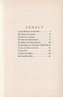 Jack London: 
In den Wäldern des Nordens. Einzig berechtigte Übersetzung von Erwin Magnus. [Elbeszé...