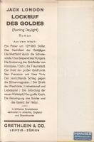 Jack London:
Lockruf des Goldes. Einzig berechtigte Übertragung von Erwin Magnus. [Regény.]
Leipzi...