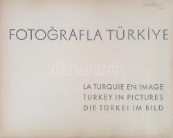 Fotografla Türkiye. La Turquie en image. Turkey in Pictures. Die Türkei im Bild. [Törökország fotóal...