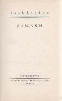 Jack London: 
Siwash. Einzig berechtigte Übertragung von Erwin Magnus. [Elbeszélések.]
Berlin, (19...