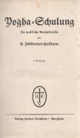 Issberner-Haldane, E[rnst]: 
Yogha-Schulung für westliche Verhältnisse.
Pforzheim, (1928). Verlag ...