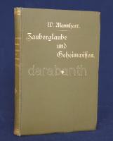 Mannhart [Mannhardt], Wilhelm:  Zauberglaube und Geheimwissen in Spiegel der Jahrhunderte. [Lipcse], 1897. Verlag von H. Barsdorf (Druck von G. Reichardt, Groitzsch). 1 t. (kihajtható címkép) + [4] + 284 + [2] p. + 1 t. (kihajtható). Wilhelm Mannhardt (1831-1880) német néprajztudós monográfiája a mágikus hiedelmekről és boszorkányhitről, oldalszámozáson belül számos szövegközti és néhány egész oldalas okkult ábrával. A mű első kiadása 1896-ban jelent meg, példányunk a harmadik kiadásból származik. Néhány oldalon széljegyzetek. Aranyozott, vaknyomásos kiadói egészvászon kötésben, márványmintás festésű lapszélekkel. Jó példány.