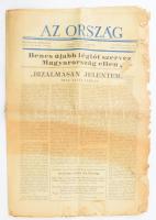 1943 Az Ország I. évf. 35. sz., 1943. dec 11. A címlapon: &quot;Benes újabb légiót szervez Magyarország ellen&quot; Szerk.: Vajta Ferenc. Bp., Stádium-ny., 16 p., kissé szakadozott lapszélekkel.