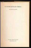 Tundraföldi öreg. Szamojéd mesék. Vál. és az utószót írta: Hajdú Péter. Ford.: Pusztay János, Simonc...