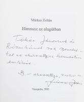 Márkus Zoltán: Himnusz az alagútban. Veszprém, 2002, Eötvös Károly Megyei Könyvtár. DEDIKÁLT! Kiadói...