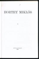 Horthy Miklós. Nemzetek Európája. Bp., 1940, Stádium. REPRINT! Kiadói papírkötés, jó állapotban, meg...