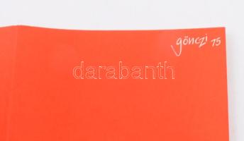 Gönczi-Gebhardt Tibor (1902-1994): Felszabadulásunk 30. évfordulója Éljen április 4. plakát, 28x82 c...