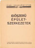 Barcsai János - Szeleczky Ferenc: Időszerű épületszerkezetek. 1941, Pallas, sérült kartonált papírkötés.