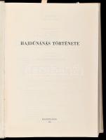 Rácz István: Hajdúnánás története. Hajdúnánás, 1973, Alföldi Nyomda. Kiadói egészvászon kötés, jó ál...