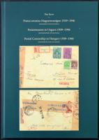 Dán János: Postai cenzúra Magyarországon 1939-1946 monográfia és katalógus (magyar, német és angol nyelven) (2021)