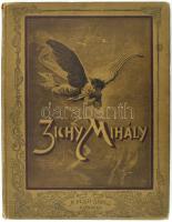 Zichy Mihály élete, művészete és alkotásai. Tizennyolc szövegképpel és negyven műmelléklettel. A Pesti Napló ajándéka. Bp., 1903, Athenaeum, 76p. + 40 t. Számos szövegközi és egészoldalas illusztrációval. Kiadói illusztrált, festett, szecessziós egészvászon-kötésben, kopott borítóval, sérült gerinccel, egy tábla kijár, egy hártyapapír javított.