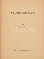 Vajda Pál R.: A Lánchíd története. Bp., 1947, Szikra. Kiadói egészvászon kötés, jó állapotban.