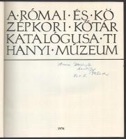 A római és középkori kőtár katalógusa. Tihanyi Múzeum. Dienes Istvánnak DEDIKÁLT! 1976, Veszprém Meg...