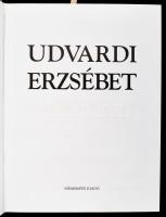 Szemenkár Mátyás (szerk.): Udvardi Erzsébet. Bp., Szemimpex Kiadó. Kiadói egészvászon kötés, papír v...